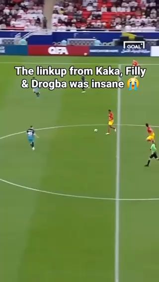  This goal from didierdrogba, yungfilly & kaka