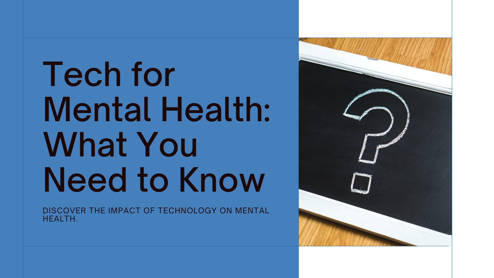 Impact of Tech on Your Mental Health