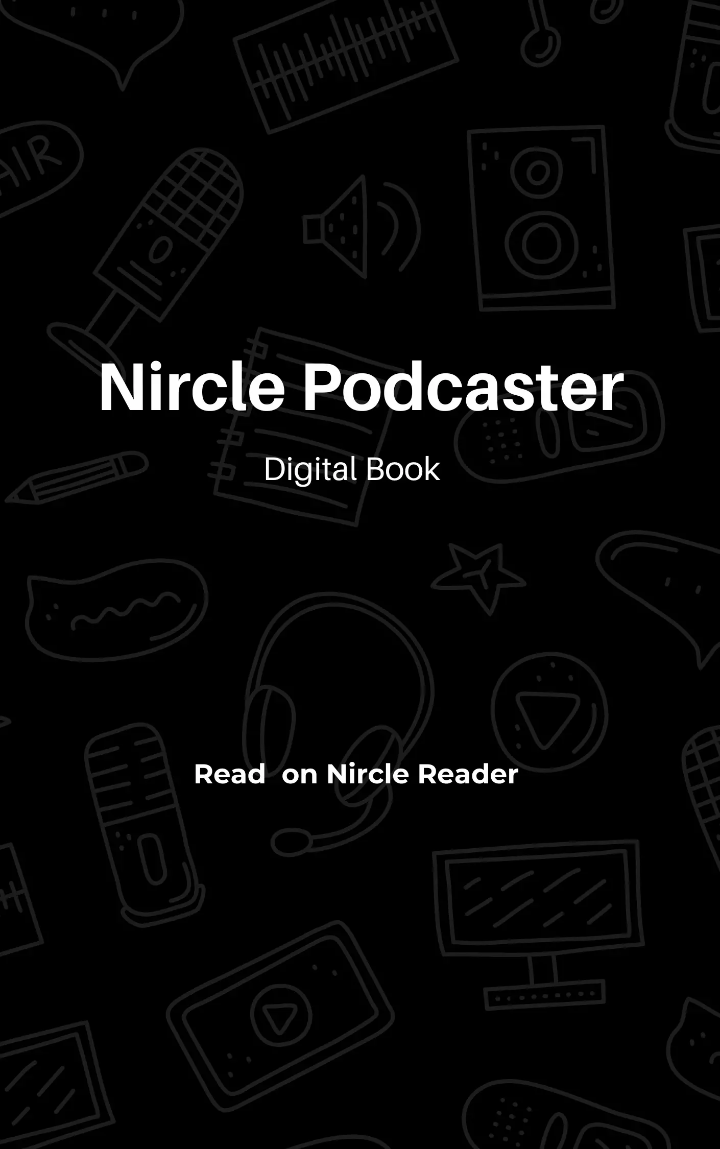 How to Read - Nircle Podcasters Digital Guide on Nircle Reader