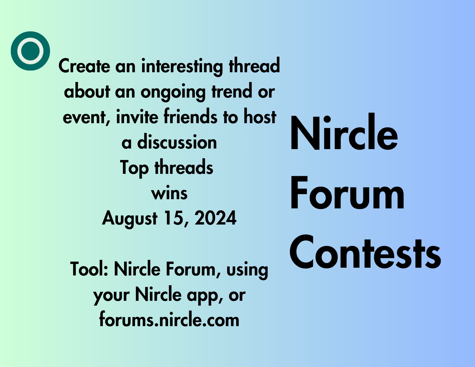 Nircle Forum Contests: July 15 through August 15, 2024