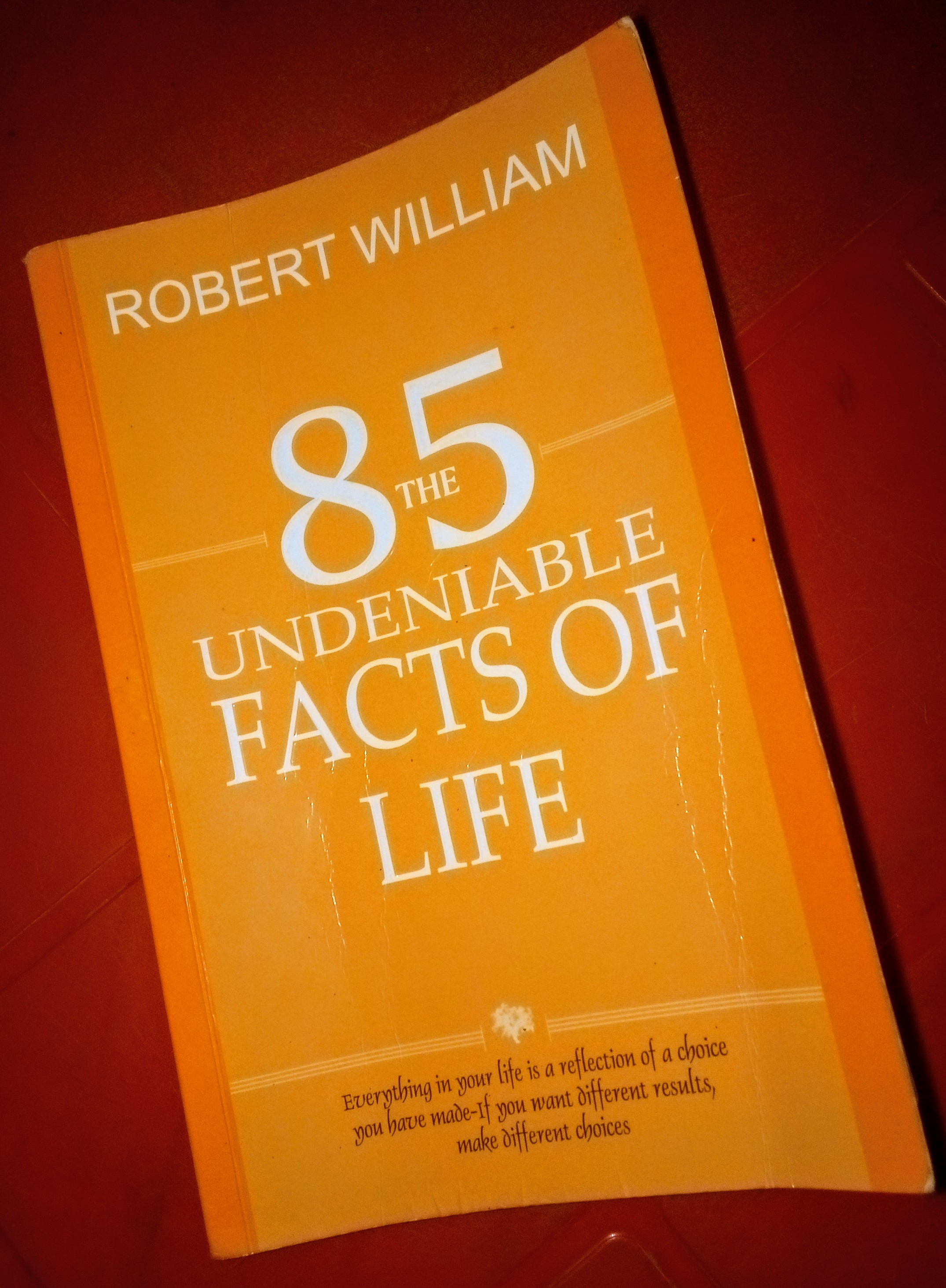 BOOK REVIEW — THE 85 UNDENIABLE FACTS OF LIFE 