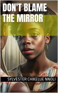 A REVIEW FOR THE BOOK DON'T BLAME THE MIRROR