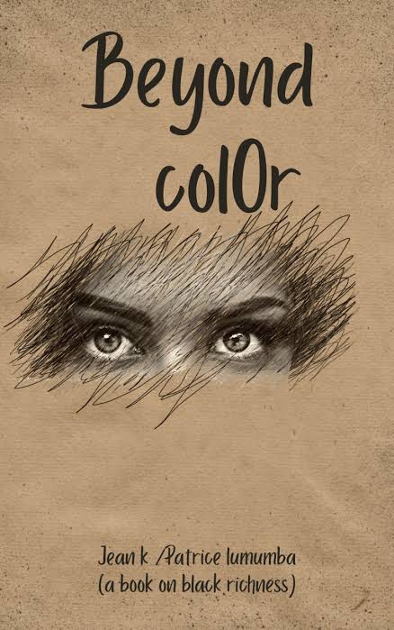 A REVIEW FOR THE BOOK BEYOND COLOR BY JEAN K 