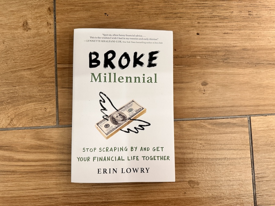 Broke Millennial: Stop Scraping By and Get Your Financial Life Together