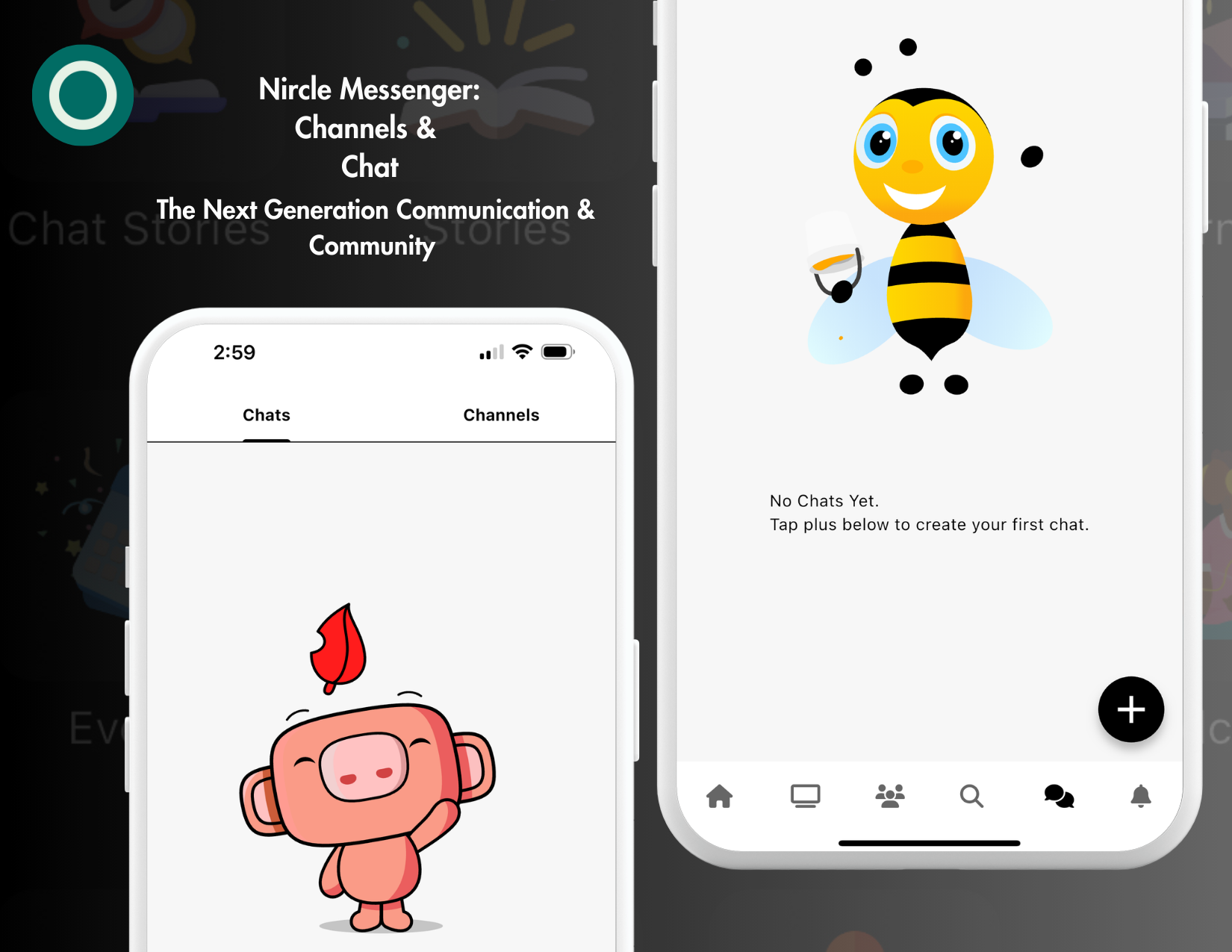 Next Generation Community & Chat: Nircle Messenger! 