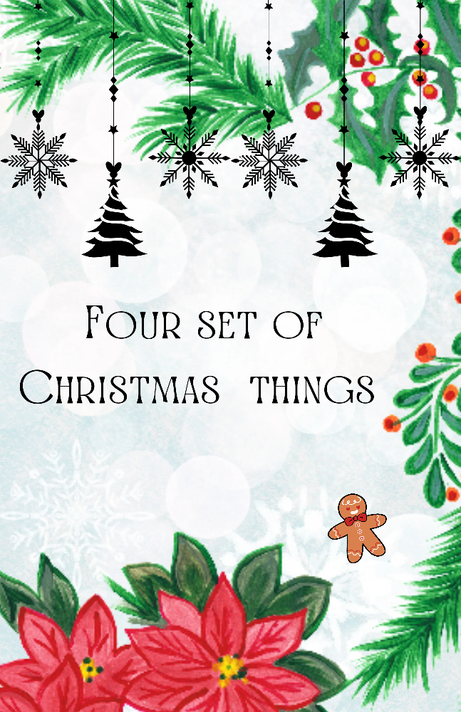 Four set of Christmas things 