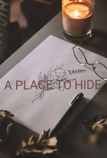 A PLACE TO HIDE