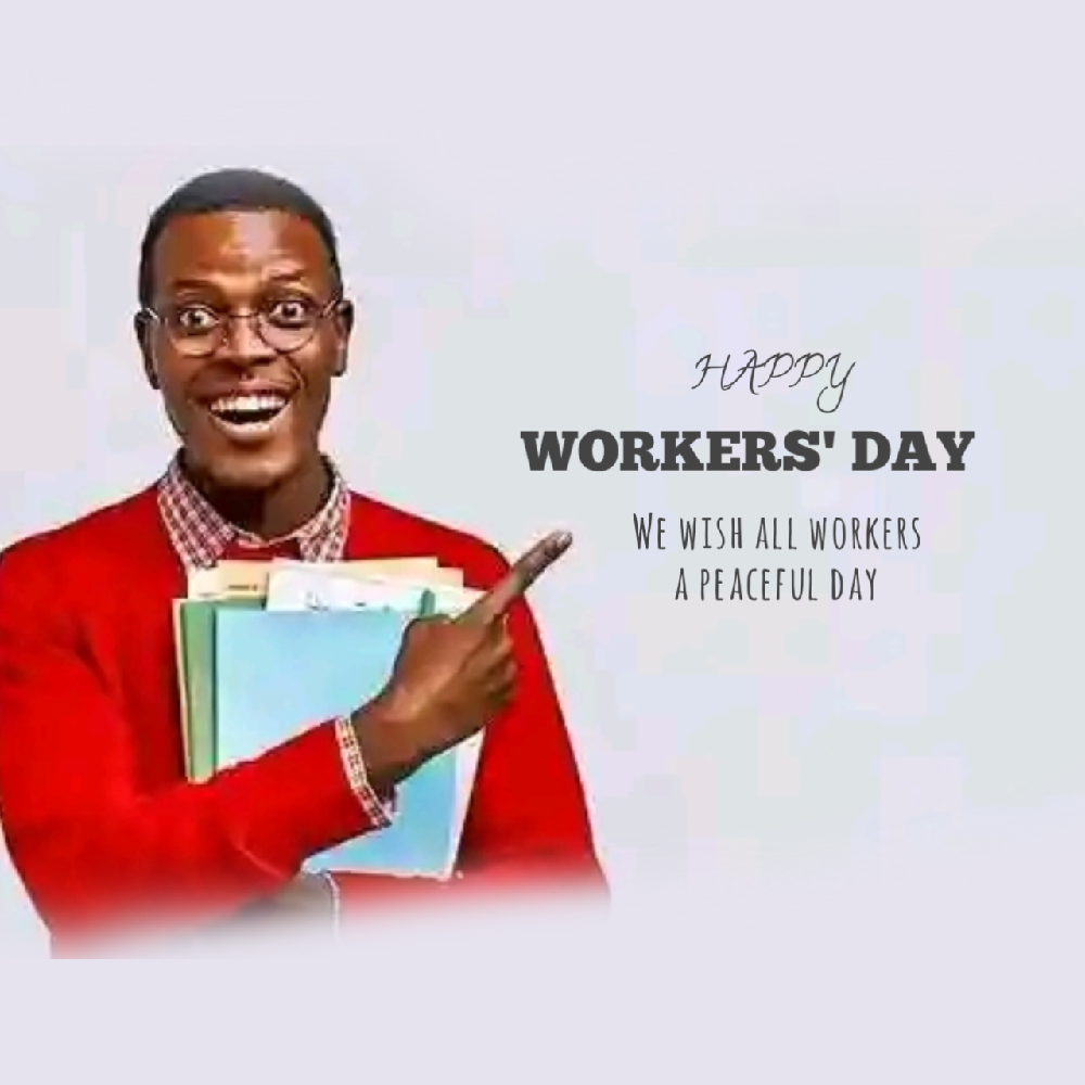 HAPPY WORKERS' DAY