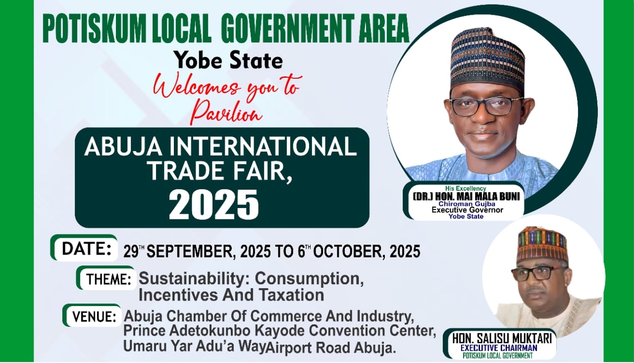 Potiskum Gears Up for Abuja Trade Fair as Gov. Buni and Hon. Muktari Showcase Yobe’s Economic Potentials