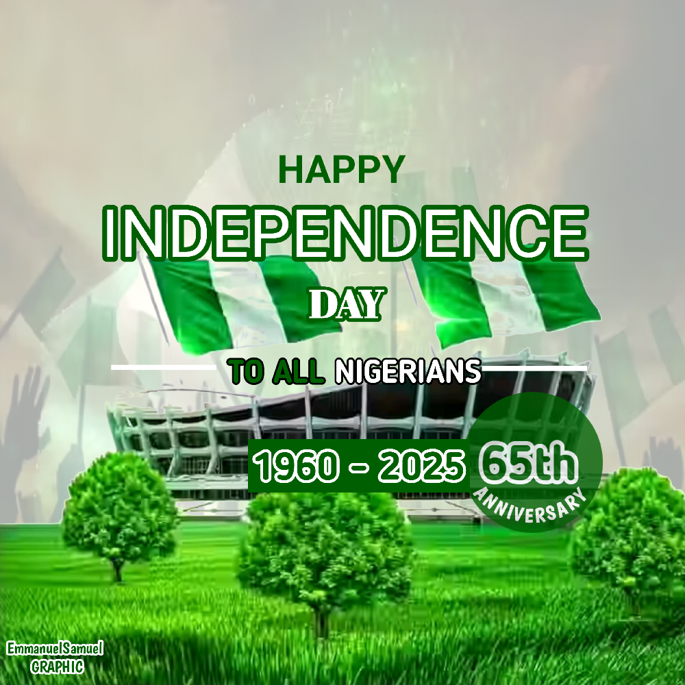 HAPPY NIGERIA'S INDEPENDENCE DAY