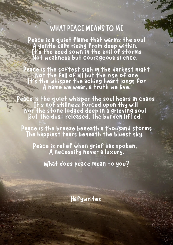 DAY 1- WHAT PEACE MEANS TO ME