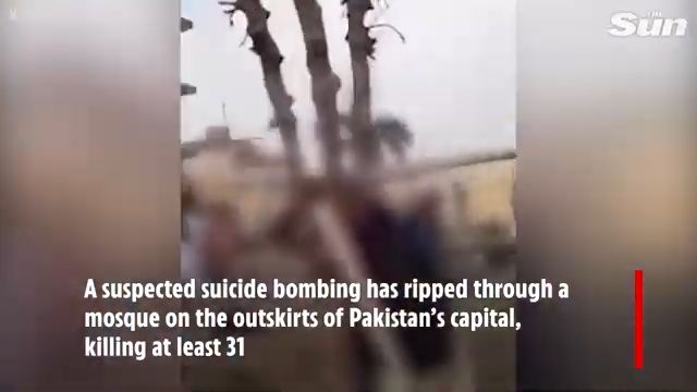 VIDEO: Bomb Blast In Pakistani Mosque Claims 31 Lives